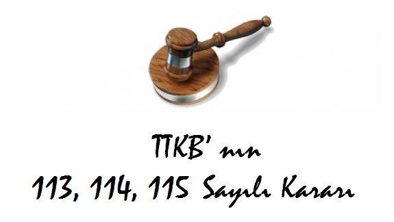 Talim Terbiye Kurulu Başkanlığının 113, 114, 115 sayılı kararı yayımlandı.
