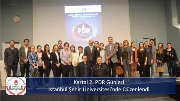Kartal 2. PDR Günleri  İstanbul Şehir Üniversitesinde Düzenlendi